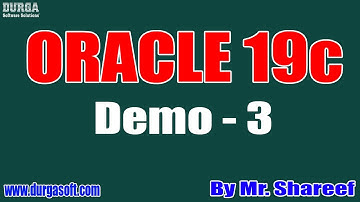 ORACLE 19c tutorial || Demo - 3 || by Mr. Shareef On 12-08-2020 @9AM