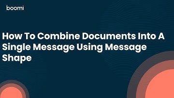 How To Combine Documents Into A Single Message Using Message Shape