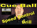 Cue ball control speed drill