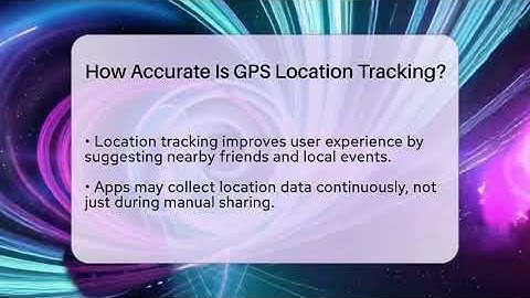 How Accurate Is GPS Location Tracking? - Everyday-Networking