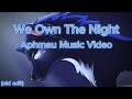 We own the night  aphmau music  with lyrics old edit