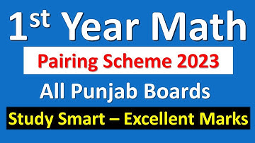 1st year math pairing scheme 2023 Punjab Boards Math Class 11 Paper scheme
