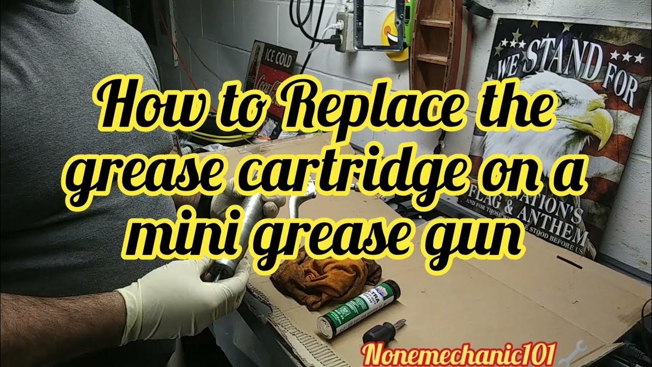 How to Replace the grease cartridge on a mini grease gun. YouTube