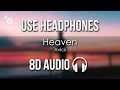 Avicii  heaven 8d audio