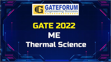GATE 2022 Exam Solutions I Thermal Science I Set 1 & Set 2 I Mechanical Engineering