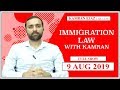 Immigration Law with Kamran - 09-08-2019