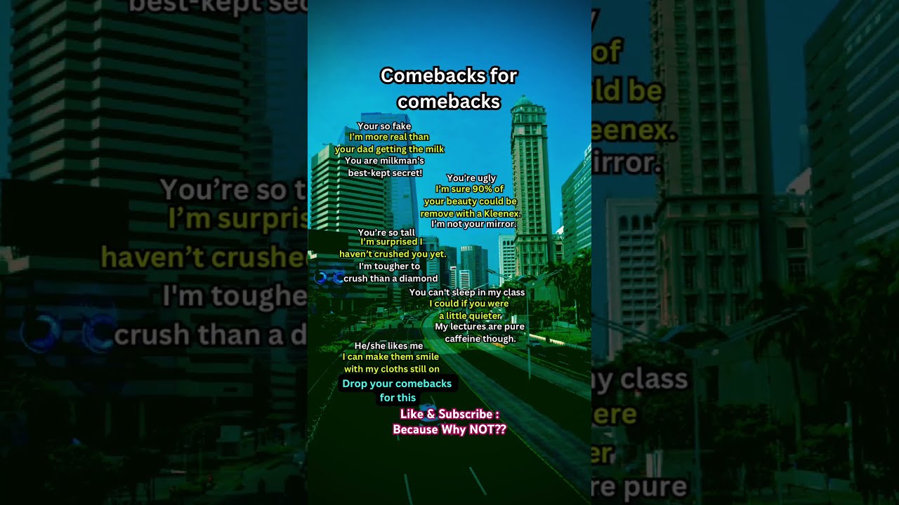 Comebacks On Part 2