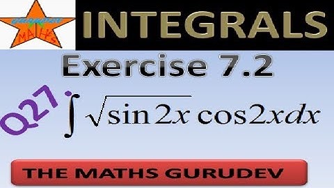 Question 27 Exercise 7.2,Integrals,Class 12 MATHS, NCERT solutions by THE MATHS GURUDEV, q27ex 7.2