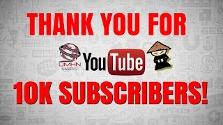 Thank you for 10K Subscribers (New PC Update)