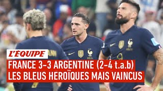 France 3-3 Argentine : Les Bleus perdent la plus incroyable finale de Coupe du monde de l'histo