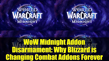 WoW Midnight Addon Disarmament: Why Blizzard is Changing Combat Addons Forever