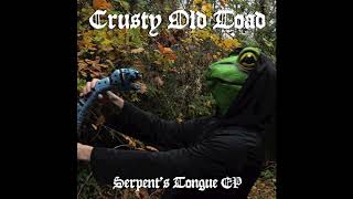 Crusty Old Toad - Serpent's Tongue