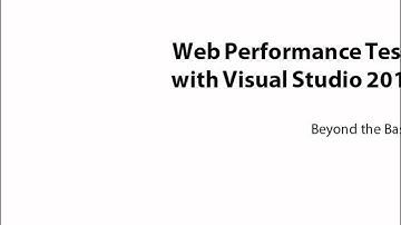 Web Performance Tests with VS2010 - Beyond the Basics-Introduction-video-1