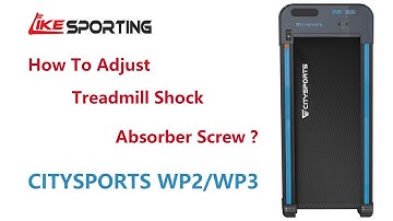 How to adjust Treadmill Shock Absorber Screw of CITYSPORTS WP2 (WP3)