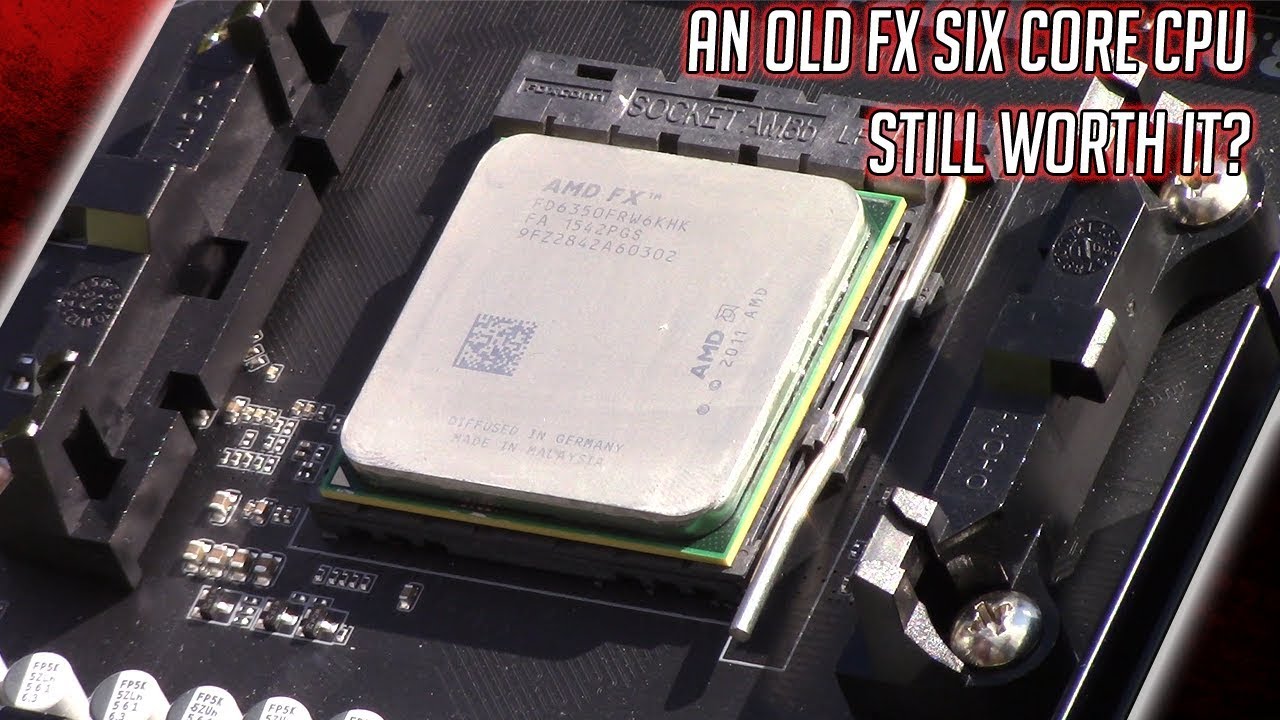 Used Six Core FX Processors Are Now Quite Cheap, So Should You Buy One?