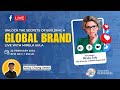 Unlock the Secrets of Building a Global Brand