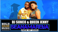 Seanamarena - Dj Sunco & Queen Jenny (New Hit 2020)