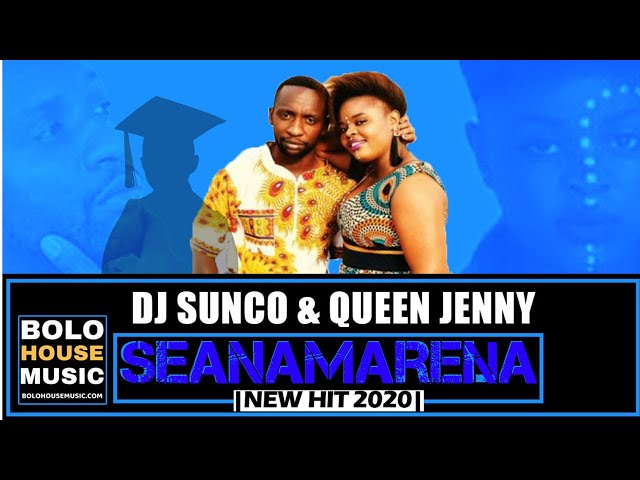 Seanamarena - Dj Sunco u0026 Queen Jenny (New Hit 2020) class=