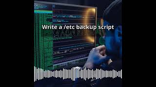 Write a /etc backup script | CyberSecurity & DevSecOps Expert: Develop, PenTest, and Deploy...