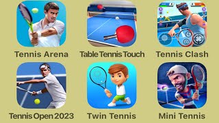 1 Tennis Arena 2 Table Tennis Touch 3 Tennis Clash 4 Tennis Open 2023 5 Twin Tennis 6 Mini Tennis