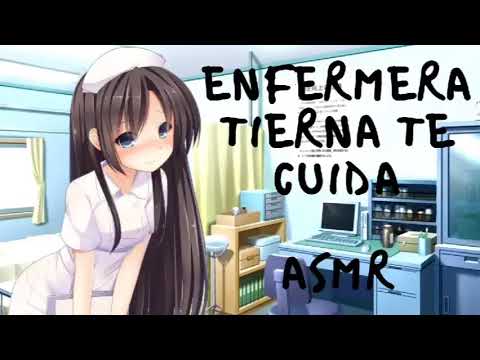 Enfermera tierna te cuida - ASMR Roleplay Español 