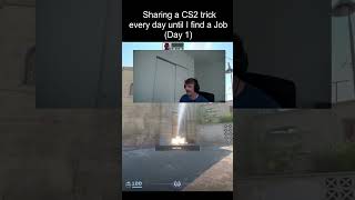 Sharing a CS2 trick every day until I find a Job (Day 1) #counterstrike