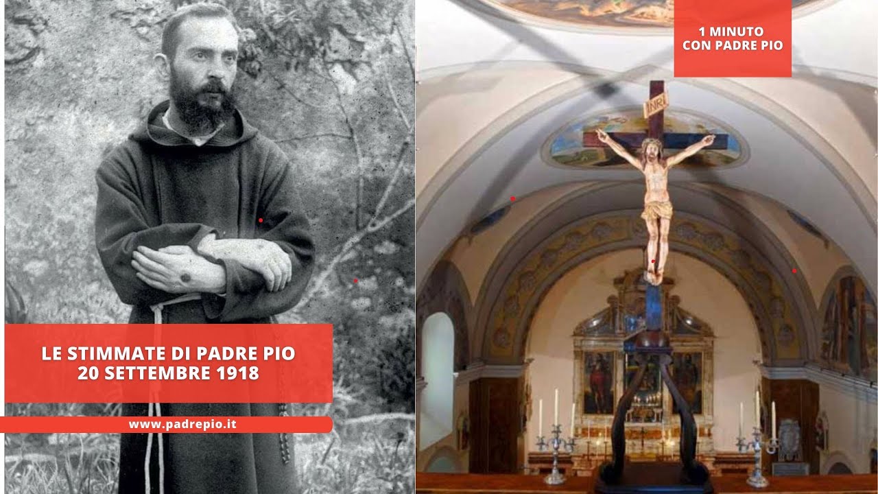 Le stimmate di Padre Pio. 20 settembre 1918