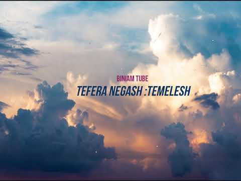 TEFERA NEGASH Minew Kezekeze Fikrachin 