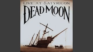 Dagger Moon / D.O.A. (Unreleased Live Version)
