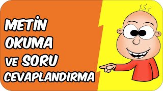 Metin Okuma ve Soru Cevaplandırma | 1. Sınıf Türkçe  📚