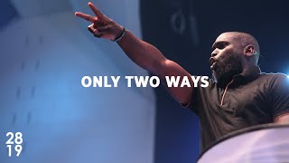 KINGDOM GEMS | Only Two Ways | Matthew 7:13-14 | Philip Anthony Mitchell