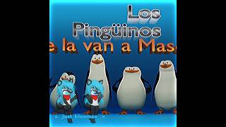 los pingüinos me la van a mascar edit