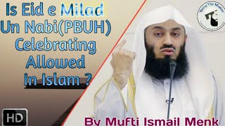 Is Milad Un Nabi Celebrating allowed in Islam, Must watch