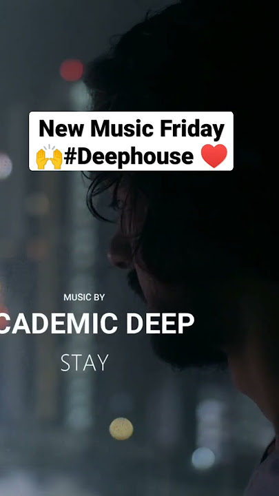 Academic Deep - Stay
