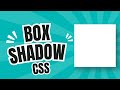 CSS Box Shadow Tutorial - Add Depth and Elevation to Your Designs