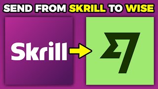 How To Send From Skrill To Wise (2023)
