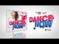 Dance Now - La compilation des exclus et des inédits (Pub TV)