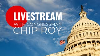 TPPF Legislative Update and Q&A with Congressman Chip Roy