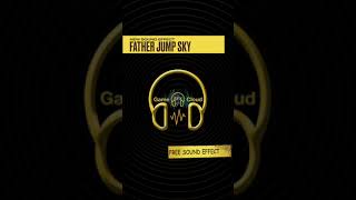 Father Jump Sky