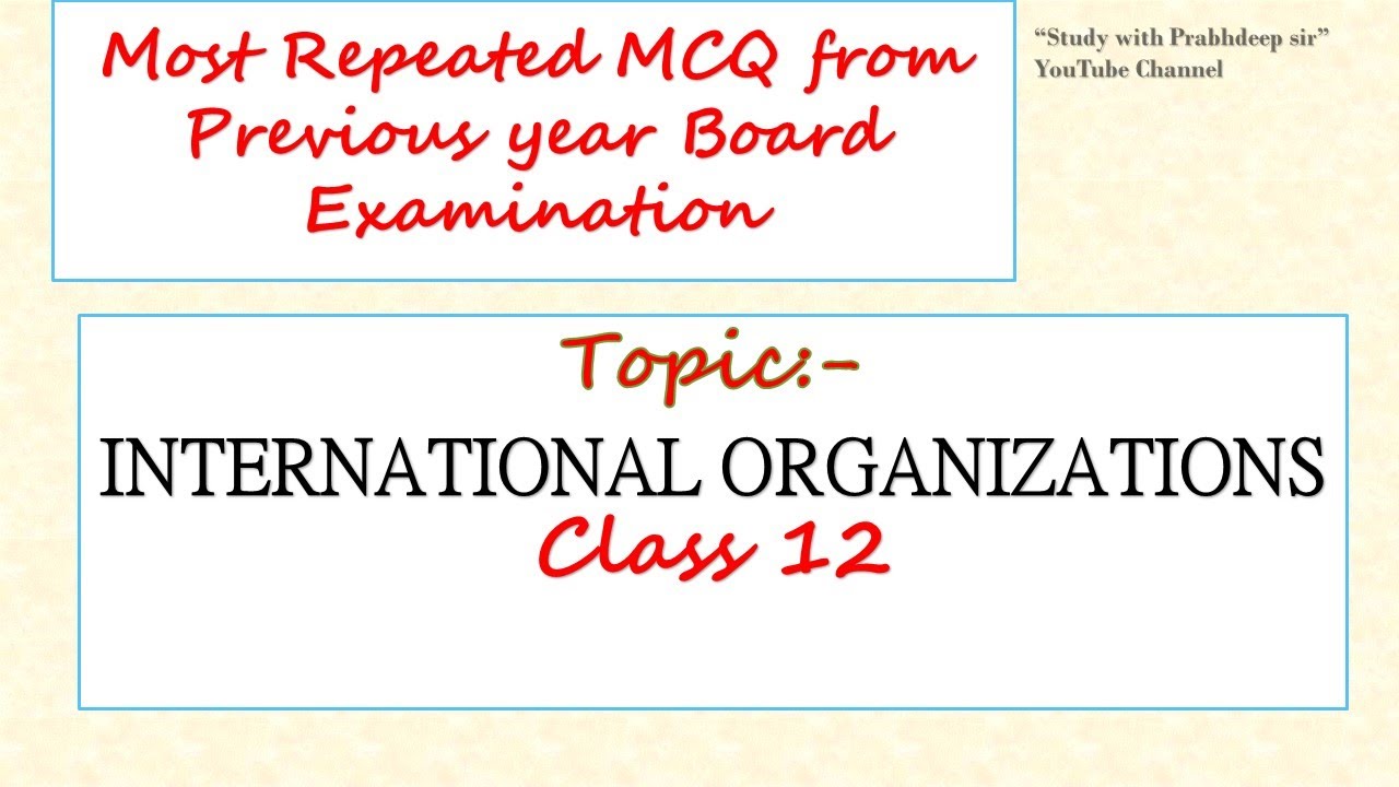 international-organisation-class-12-ii-most-repeated-mcq-from-previous