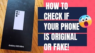 How to check if your S23 Ultra is Original or Fake !#S23ultra #simplemethod