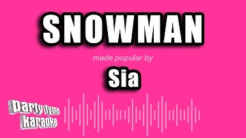 Sia - Snowman (Karaoke Version)