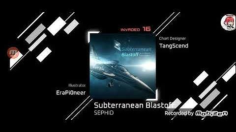 [Paradigm] Subterranean Blastoff bởi SEPHID [Invaded 16/Hạng AA]