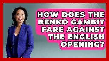 How Does The Benko Gambit Fare Against The English Opening? - The Chess Codex