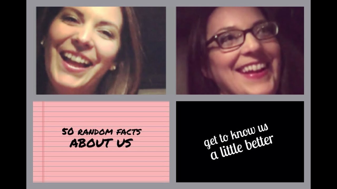 50 Random facts about us