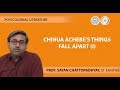 Lecture 07 - Chinua Achebe's Things Fall Apart (I)