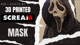 Watch Me Transform This 3d Printed Scream 6 Mask - DIY Tutorial