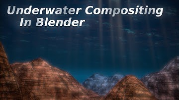 Underwater compositing in Blender [Tutorial]