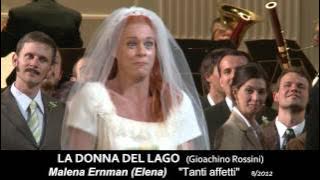 LA DONNA DEL LAGO Gioachino Rossini / Malena Ernman: 'Tanti affetti'