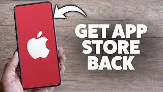 How To Get The App Store App Back On iPhone 2026 (Step-By-Step Tutorial)